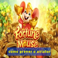 como prever o aviator